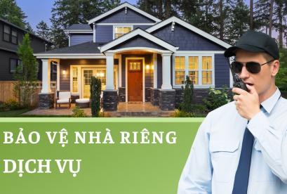 dịch vụ bảo vệ nhà riêng