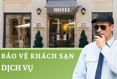 Dịch vụ bảo vệ khách sạn