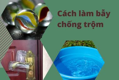 Cách làm bẫy chống trộm
