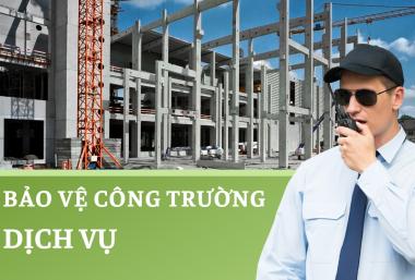 dịch vụ bảo vệ công trường