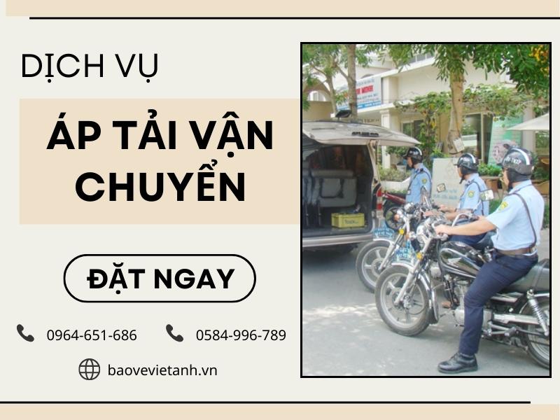 Báo giá dịch vụ áp tải vận chuyển tại Việt Anh