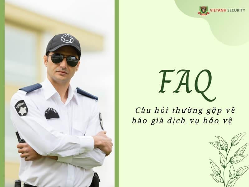 Câu hỏi thường gặp về báo giá dịch vụ bảo vệ Câu hỏi thường gặp về báo giá dịch vụ bảo vệ
