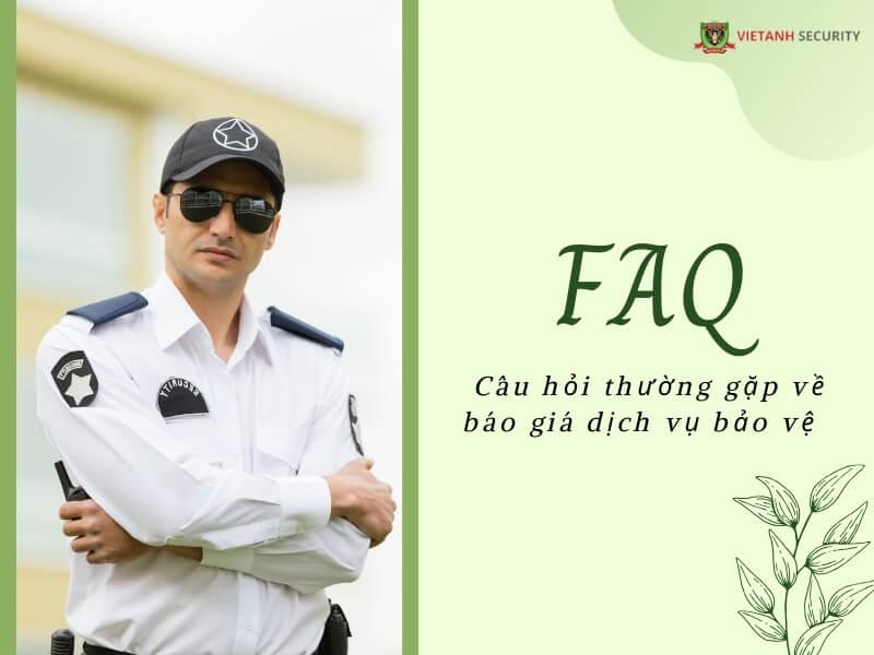 Câu hỏi thường gặp về báo giá dịch vụ bảo vệ