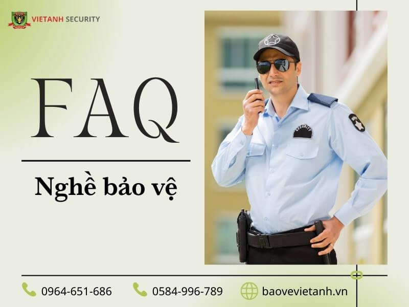 Câu hỏi thường gặp về nghề bảo vệ Câu hỏi thường gặp về nghề bảo vệ