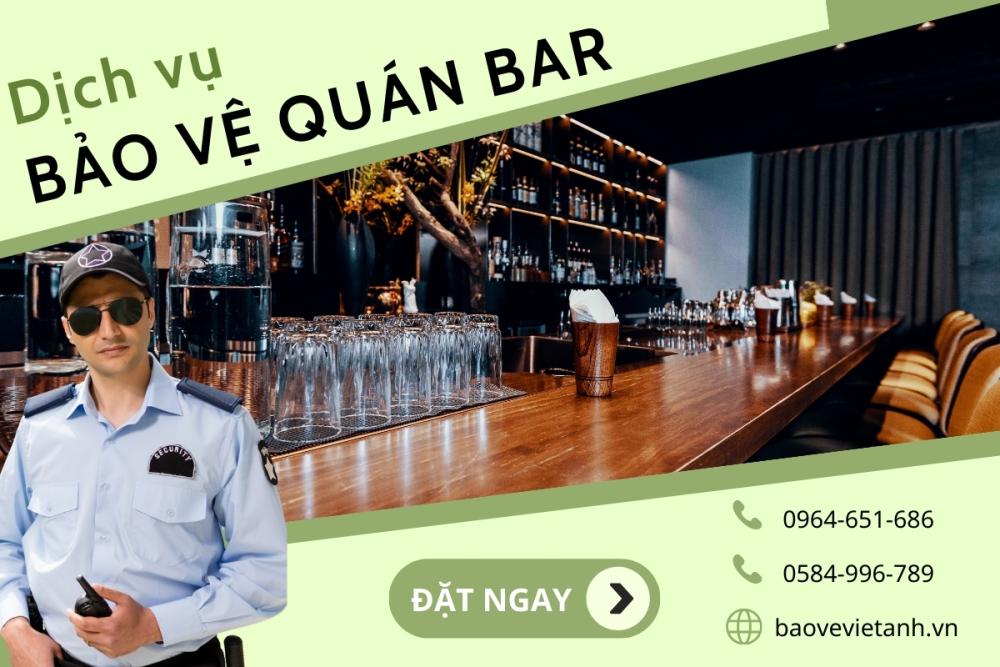 Báo giá dịch vụ bảo vệ quán bar tại Việt Anh Báo giá dịch vụ bảo vệ quán bar tại Việt Anh