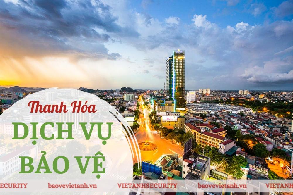 Tìm hiểu dịch vụ bảo vệ tại Thanh Hóa do Việt Anh cung cấp