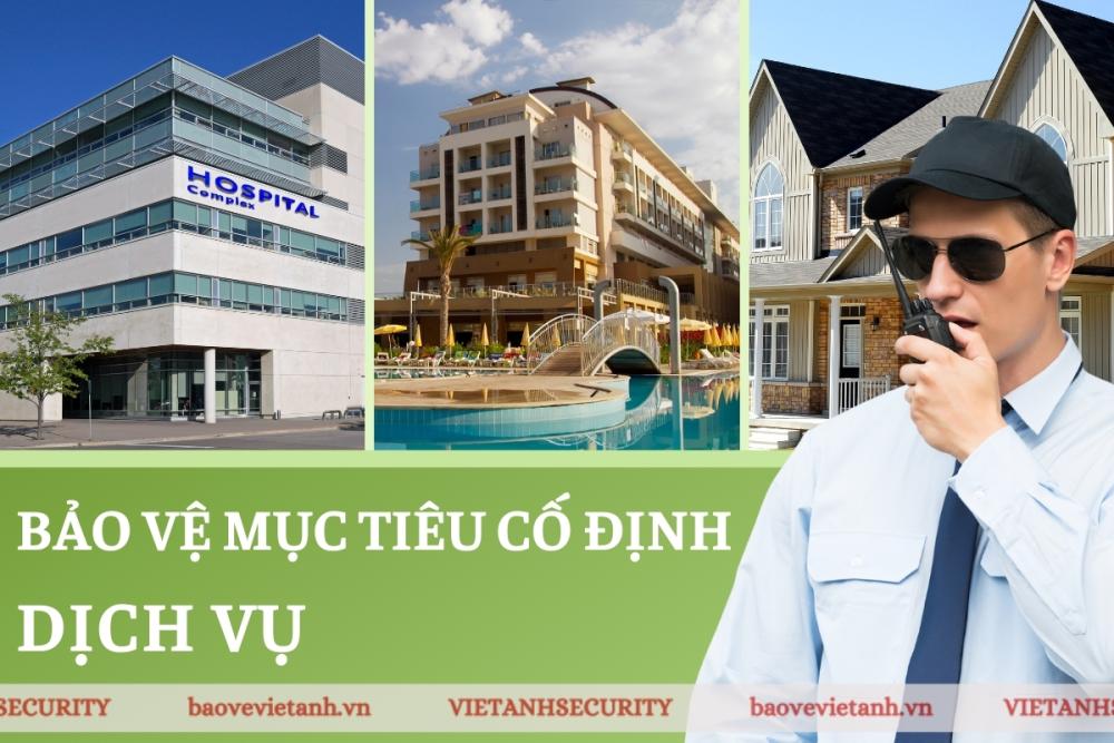 Tìm hiểu về dịch vụ bảo vệ m ục tiêu cố định Tìm hiểu về dịch vụ bảo vệ mục tiêu cố định
